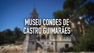 Museu Condes de Castro Guimarães • Cascais • Portugal | BeSisluxe Tours