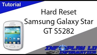 Hard Reset Samsung Galaxy Star GT-S5282