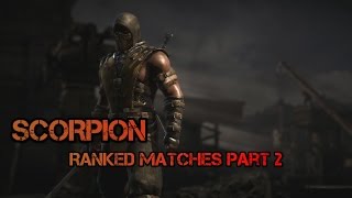 MORTAL KOMBAT X - Scorpion Online Ranked Matches #2 | DietyDevil |