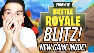 BLITZ!! NEW GAME MODE!! | Fortnite: Battle Royale LIVE (New Blitz Game Mode Gameplay!!)