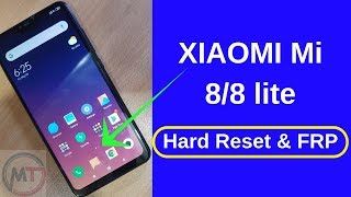 XIAOMI Mi 8 lite Frp Bypass | How to Hard Reset XIAOMI Mi 8/8 lite Google Account Remove MIUI 10 |