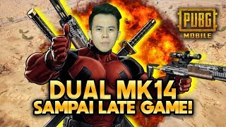DUAL MK 14 TERSADIS SAMPE LATE GAME !!! - PUBG MOBILE INDONESIA