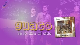 Guaco - Te lo dire al oido - World Music Group
