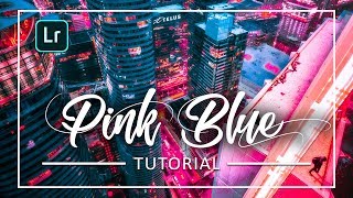 Lightroom Preset Pink Blue Effect
