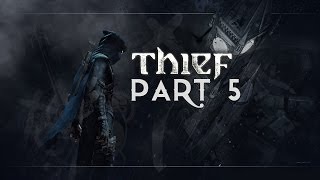 Thief (Часть 12) [Глава 5] (Поэт! Скотина, где поэма?)
