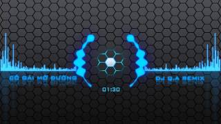 After Effects Cô Gái Mở Đường    DJ Q A Remix