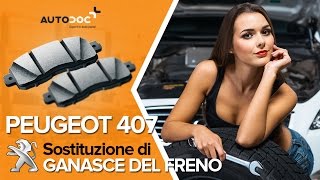 Come sostituire ganasce del freno posteriori su PEUGEOT 407 [Tutorial]