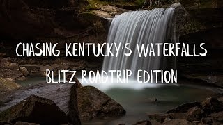 Chasing Kentucky's Waterfalls - Blitz Roadtrip Edition - Adventure Vlog #002