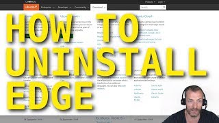 How to Uninstall Microsoft Edge