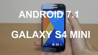 Как установить Android 7.1 на Galaxy S4 mini/Офигенная прошивка