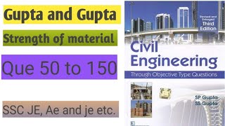 Gupta and Gupta civil engineering | que 50 to 150 | Strength of material |