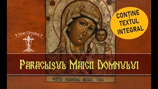 Paraclisul Maicii Domnului /Schitul Lacu, Muntele ATHOS (CC Subtitrat, cu textul integral)