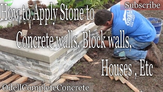 How to Apply Stone to a Concrete wall, Block wall, Houses, Etc Part 2