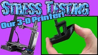 Stress Testing Our 3-D Printer!: 3D Gaming