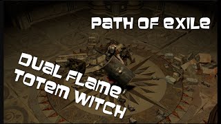 Path of Exile - Dominus Gameplay, Dual Flame Totems