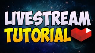 How To Live Stream On YouTube Gaming! (Windows 7/8/10)