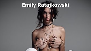 Emily Ratajkowski SUPER SEXY model