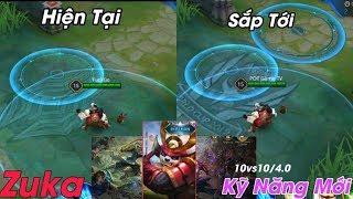 Liên Quân | Sự Thay Đổi Chi Tiết Của Zuka Ở Chế Độ Mới Liên quân mobile | Nâng cấp kỹ năng