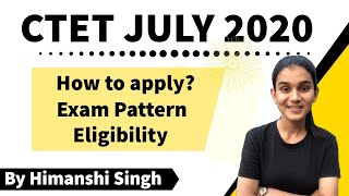 CTET 2020 - How to Apply? | Exam Pattern, Eligibility Criteria!