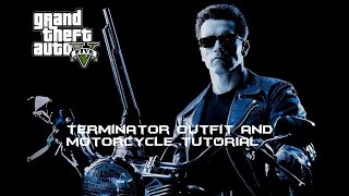 GTA 5 Online: Terminator Outfit and Motorcycle Tutorial
