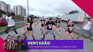Sentadão - Pedro Sampaio, Felipe Original e JS Mão de Ouro - Cia Zero 41 (Coreografia Oficial).
