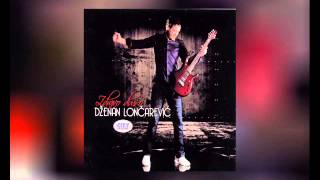 Dzenan Loncarevic - Starim sam