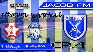 FM18- MRIEHEL WINDMILLS - Ep4- MRIEHEL SPORTS CLUB- SEASON 18/19