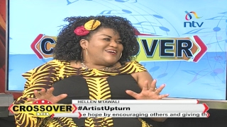 Hellen Mtawali on artist upturn - Crossover 101