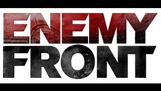 ENEMY FRONT 2014 первый час игры и выводы