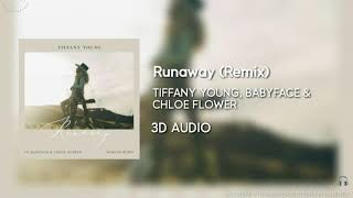 Tiffany Young - Runaway (Remix) (feat. Babyface & Chloe Flower) [3D AUDIO USE HEADPHONES]