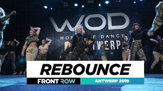 Rebounce  | Team Division | FRONTROW | World of Dance Antwerp Qualifier 2019 | #WODANT19