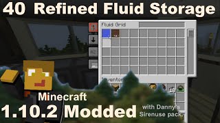 Modded 1.10.2 - E40 - Refined Storage Fluid Storage