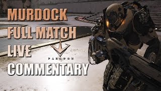 Paragon - Murdock Full Match Live Commentary