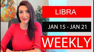 LIBRA DO THIS SOON!!! JAN 15 TO 21