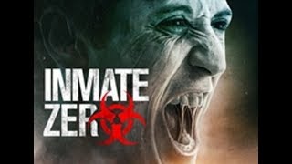 Зомби - Фильм "Заключённый Zero" [2019] Ужасы