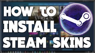 How To Install Skins On Steam - How To Install Metro For Steam Skin