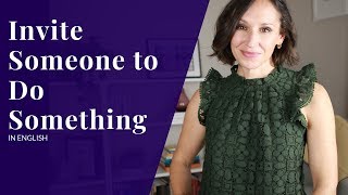 Invite Someone to Do Something in English—Speak Confident English