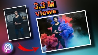 Smoke effect editing it's an amazing smoke effect editing in|| PicsArt ||