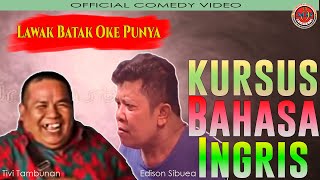 Lawak Batak OK Punya  - Kursus Bahasa Inggris (Official Comedy Video)