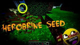Herobrine Seed #1 Я ЧУВСТВУЮ, что не один! /Minecraft