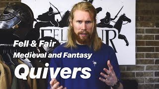 Choosing a Medieval or Fantasy Quiver