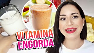 VITAMINA Caseira que engorda até 7kg ! receita rápida