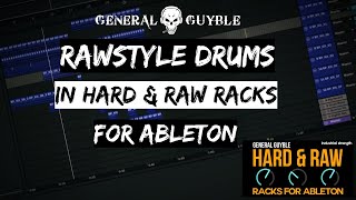 Drums - Hard & Raw Racks for Ableton - Rawstyle Samples & Presets