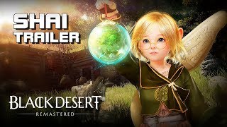 Black Desert - Shai (New Class) - Trailer - PC - B2P - EN