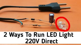 How To Run LED 220V Direct