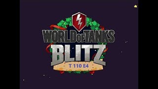 T 110 E4 накидал всем || World of Tanks Blitz