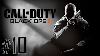 Call of duty: Black Ops 2 - #10 [Страдай как я]