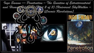 Ingo Swann — Penetration [Part I] [2-3] [HD] The Question of Extraterrestrial and Human Telepathy