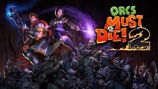 Orcs Must Die! 2