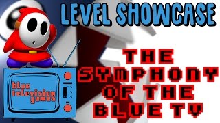 SUPER MARIO MAKER LEVEL SHOWCASE | THE SYMPHONY OF THE BLUE TV